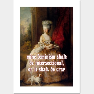 Saith Queen Charlotte: My Feminism Will Be Intersectional, or It Will Be Crap Posters and Art